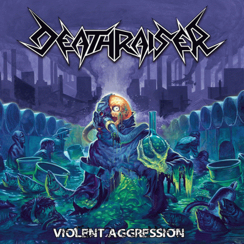 Deathraiser (BRA) : Violent Aggression